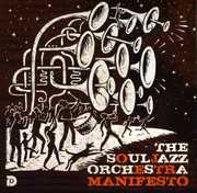 Manifesto , The Souljazz Orchestra