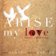 Arise My Love , Marty Haugen