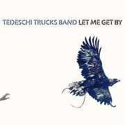 Let Me Get By , Tedeschi Trucks Band