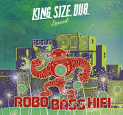 King Size Dub Special - Robo Bass Hifi , Robo Bass Hifi