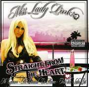 Straight from the Heart [Explicit Content] , Miss Lady Pinks