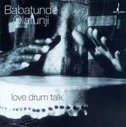 Love Drum Talk , Babatunde Olatunji