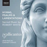 Hymns Psalms & Lamentations: Sacred Music , Gallicantus
