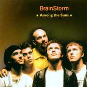 Among the Suns , Brainstorm