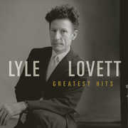 Greatest Hits , Lyle Lovett