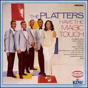 Have the Magic Touch , The Platters