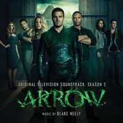 Arrow: Season 2 (Original Television Soundtrack) , Blake Neely