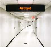 Destroyed , Moby