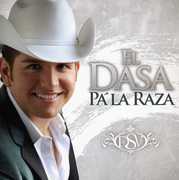 Pa la Raza , El Dasa