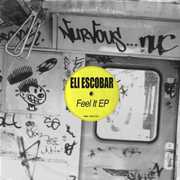 Drifting / Feel It , Eli Escobar