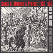 Songs of Struggle and Protest, 1930-50 , Pete Seeger