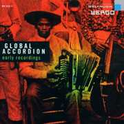 Global Accordion: Early Recordings , Various Artists
