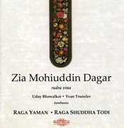 Raga Shuddha Todi , Zia Mohiuddin Dagar
