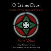 Hildegard Von Bingen: O Eterne Deus