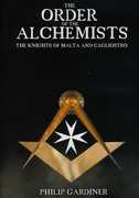 Order of the Alchemists: Knights of Malta & Caglio 