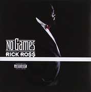 No Games , Rick Ross