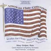 American Flute Ctos: WRKS for Flute & Orchestra , Mary Stolper