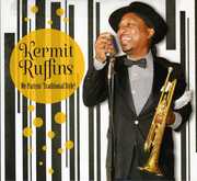 We Partyin Traditional Style , Kermit Ruffins