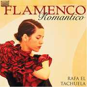 Flamenco Romantico , Rafa El Tachuela