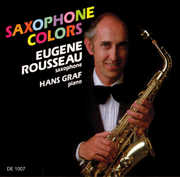 Saxophone Colors , Eugene Rousseau
