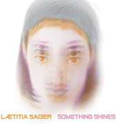 Something Shines , Laetitia Sadier