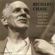 Tells Three "Jack Tales" From The Southern Appalachians , Richard Chase