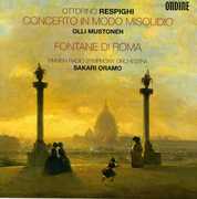 Concerto in Modo Misolidio Fontane Di Roma , Olli Mustonen