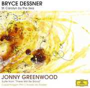 St Carolyn By the Sea / Greenwood: Suite from , Bryce Dessner