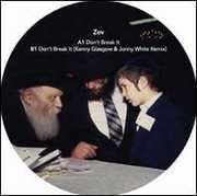 Don't Break It , Zev