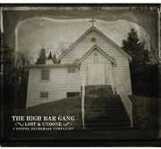 Lost and Undone , The High Bar Gang