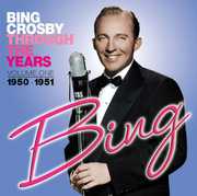 Through the Years: Volume One (1950-1951) , Bing Crosby