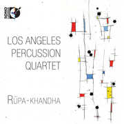 Rupa-khandha [With Blu-ray Audio] , Los Angeles Percussion Quartet