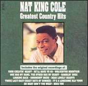 Greatest Country Hits , Nat King Cole