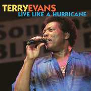 Live Like a Hurricane , Terry Evans