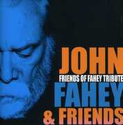 Friends of Fahey Tribute , John Fahey