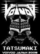 Tatsumaki Voivod Japan 2008 , Voivod