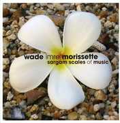 Sargam Scales of Music , Wade Imre Morissette