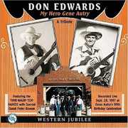 My Hero Gene Autry , Don Edwards