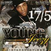 Mr 17.5 , Young Jeezy