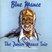Blue Trance , Junior Mance