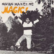 Moving Makes Me Magic , Yvonne C. Johnson