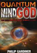 Quantum Mind of God , Philip Gardiner