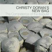 The Competence Of The Irregular , Christy Doran