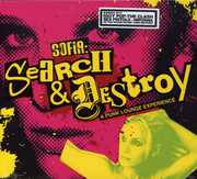 Search & Destroy , Sofia