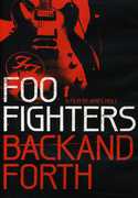 Foo Fighters: Back and Forth , Foo Fighters