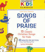 Classics: Songs of Praise , Cedarmont Kids