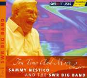 Fun Time & More Live , Sammy Nestico
