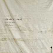 Soldier Songs , David T. Little