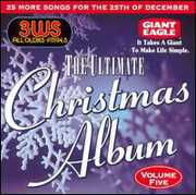 Ultimate Christmas Album Vol.5: 3 WS 94.5 FM Pittsburgh , Various Artists