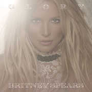 Glory [Explicit Content] , Britney Spears